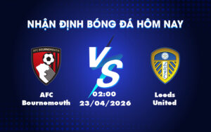 afc bournemouth leeds united 23 04 ngoai hang anh