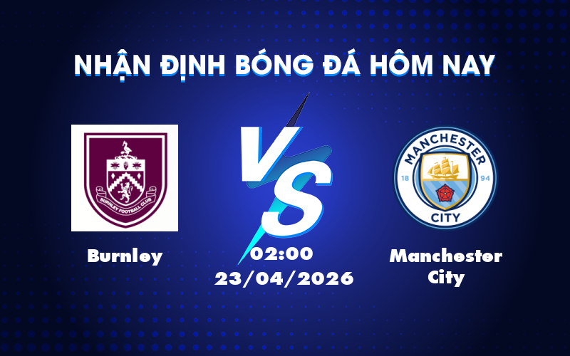 burnley manchester city 23 04 ngoai hang anh
